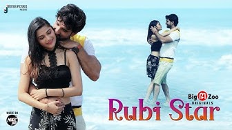 Rubi Star Episode 1 Hot Web Series