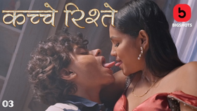 Kache Rishtey Episode 3 Hindi Hot Web Series